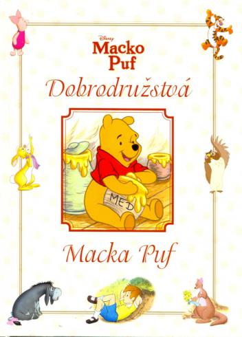 MACKO PUF DOBRODRUZSTVA MACKA PUF