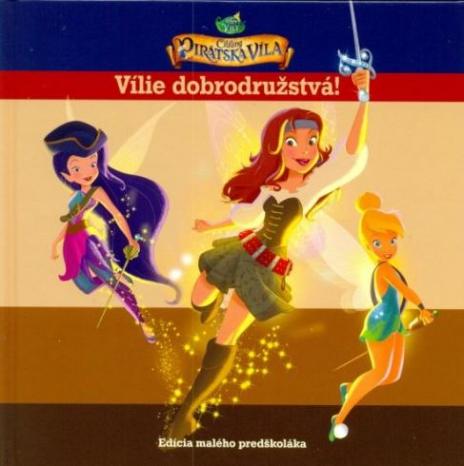 VILIE DOBRODRUZSTVA!