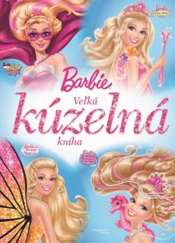 BARBIE - VELKA KUZELNA KNIHA