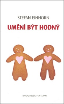 UMENI BYT HODNY