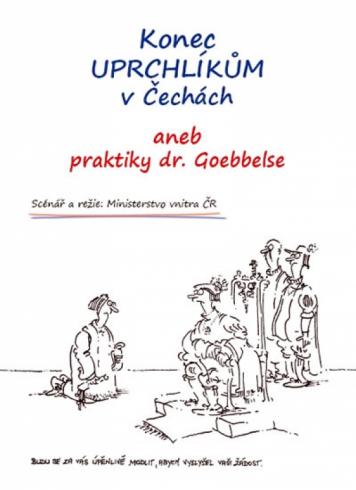 KONEC UPRCHLIKUM V CECHACH ANEB PRAKTIKY DR. GOEBBELSE