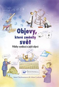 OBJEVY, KTERE ZMENILY SVET