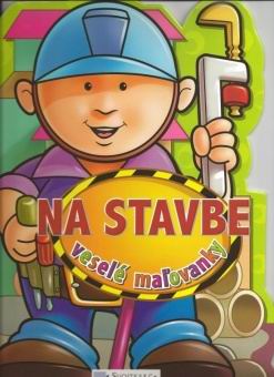 NA STAVBE VESELE MALOVANKY