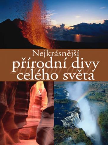 NEJKRASNEJSI PRIRODNI DIVY CELEHO SVETA