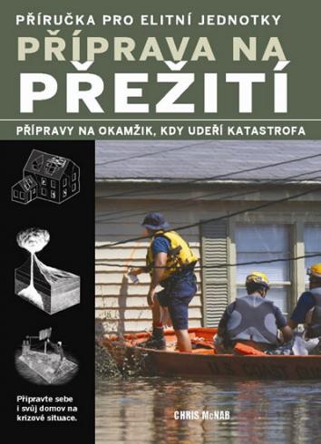 PRIRUCKA SPECIALNICH JEDNOTEK PRIPRAVA NA PREZITI