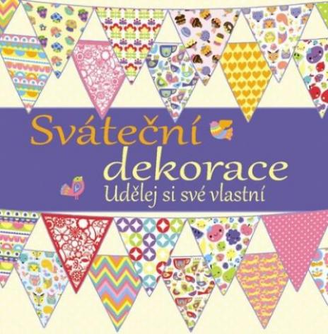 SVATECNI DEKORACE UDELEJ SI SVE VLASTNI