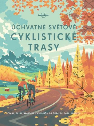 UCHVATNE SVETOVE CYKLISTICKE TRASY