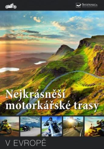 NEJKRASNEJSI MOTORKARSKE TRASY
