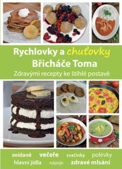 RYCHLOVKY A CHUTOVKY BRICHACE TOMA