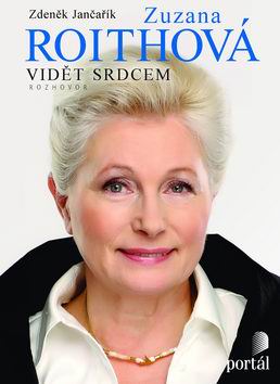 ZUZANA ROITHOVA VIDET SRDCEM