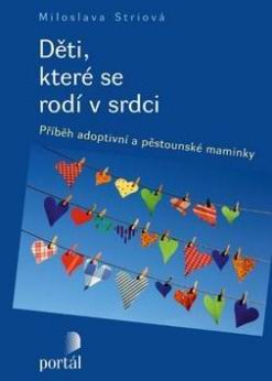 DETI, KTERE SE RODI V SRDCI