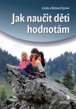 JAK NAUCIT DETI HODNOTAM