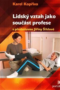 LIDSKY VZTAH JAKO SOUCAST PROFESE