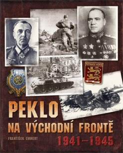 PEKLO NA VYCHODNI FRONTE 1941-1945