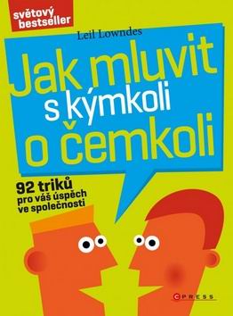 JAK MLUVIT S KYMKOLI O CEMKOLI
