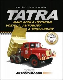 TATRA NAKLADNI A UZITKOVA VOZIDLA, AUTOBUSY A TROLEJBUSY