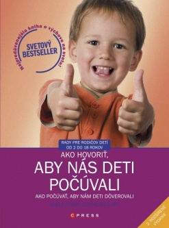 AKO HOVORIT, ABY NAS DETI POCUVALI