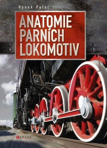 ANATOMIE PARNICH LOKOMOTIV