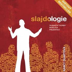 SLAJDOLOGIE TAJEMSTVI TVORBY SKVELYCH PREZENTACI