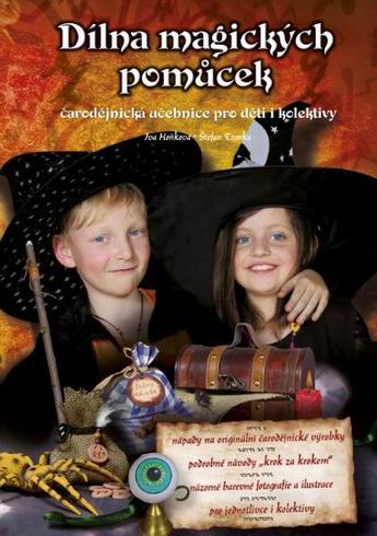 DILNA MAGICKYCH POMUCEK CARODEJNICKA UCEBNICE PRO DETI A KOLEKTIVY