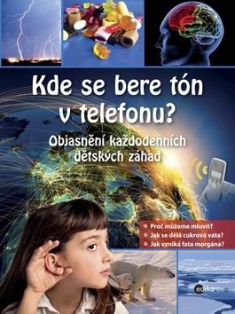 KDE SE BERE TON V TELEFONU?