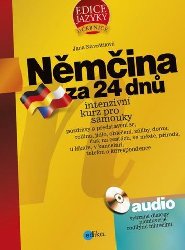 NEMCINA ZA 24 DNU INTENZIVNI KURZ PRO SAMOUKY