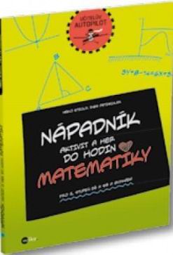 NAPADNIK AKTIVIT A HER DO HODIN MATEMATIKY