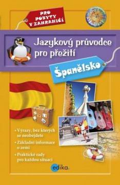 JAZYKOVY PRUVODCE PRO PREZITI - SPANELSKO