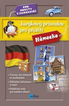 JAZYKOVY PRUVODCE PRO PREZITI - NEMECKO