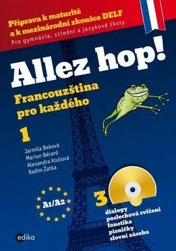 ALLEZ HOP! FRANCOUZSTINA PRO KAZDEHO
