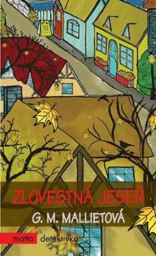 ZLOVESTNA JESEN