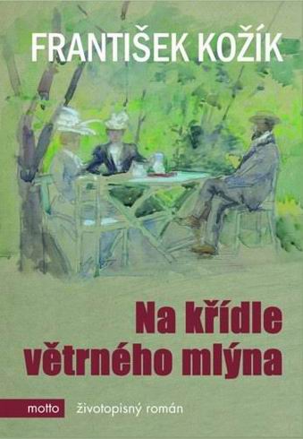 NA KRIDLE VETRNEHO MLYNA