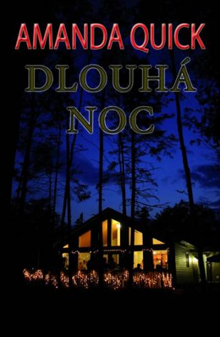 DLOUHA NOC