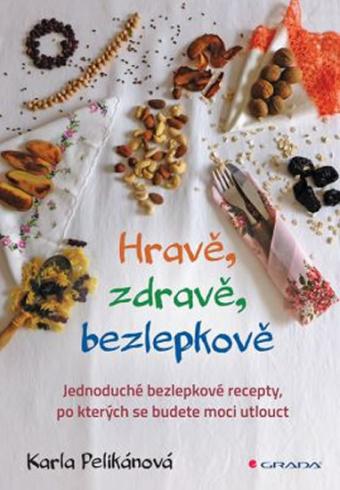 HRAVE, ZDRAVE, BEZLEPKOVE
