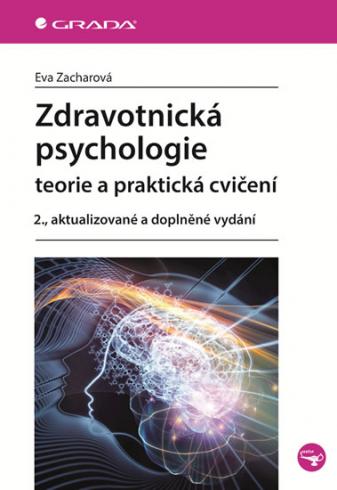 ZDRAVOTNICKA PSYCHOLOGIE - TEORIE A PRAKTICKA CVICENI