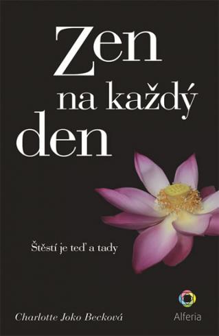 ZEN NA KAZDY DEN