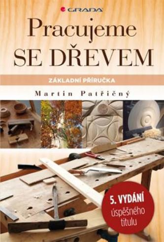 PRACUJEME SE DREVEM