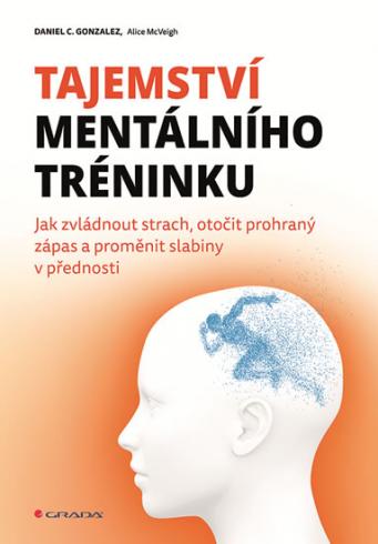 TAJEMSTVI MENTALNIHO TRENINKU
