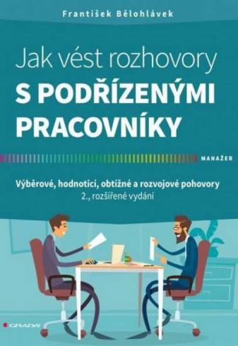 JAK VEST ROZHOVORY S PODRIZENYMI PRACOVNIKY
