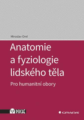 ANATOMIE A FYZIOLOGIE LIDSKEHO TELA