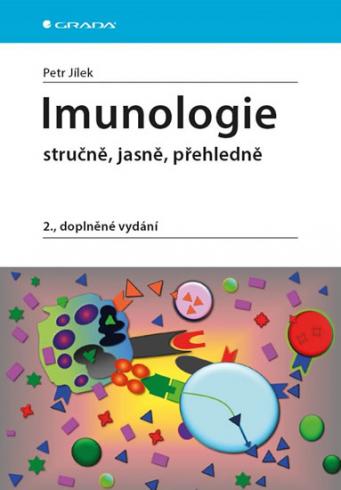 IMUNOLOGIE - STRUCNE, JASNE, PREHLEDNE