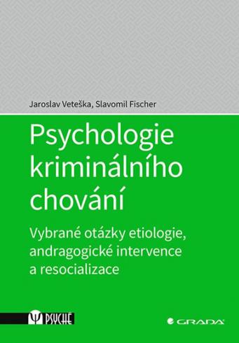 PSYCHOLOGIE KRIMINALNIHO CHOVANI