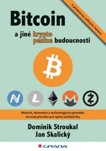 BITCOIN A JINE KRYPTO PENIZE BUDOUCNOSTI