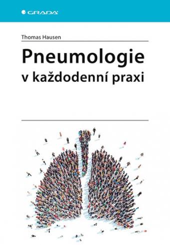 PNEUMOLOGIE V KAZDODENNI PRAXI