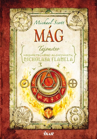 MAG - TAJOMSTVO NESMRTELNEHO ALCHYMISTU NICHOLASA FLAMELA