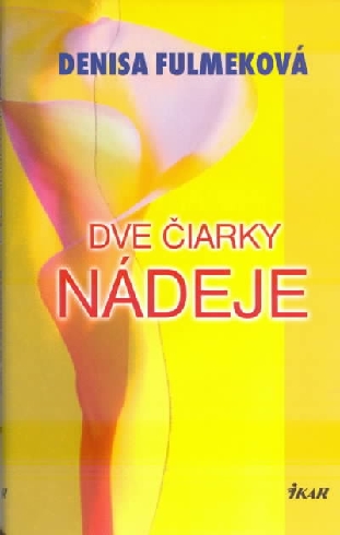 DVE CIARKY NADEJE
