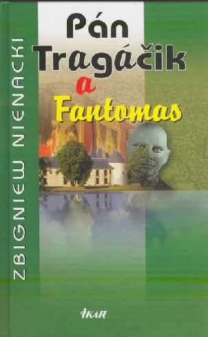 PAN TRAGACIK A FANTOMAS
