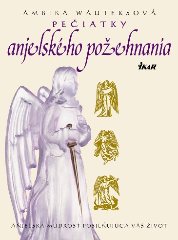 PECIATKY ANJELSKEHO POZEHNANIA
