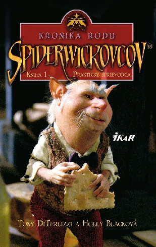 KRONIKA RODU SPIDERWICKOVCOV 1 - PRAKTICKY SPRIEVODCA