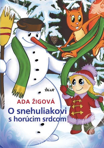 O SNEHULIAKOVI S HORUCIM SRDCOM